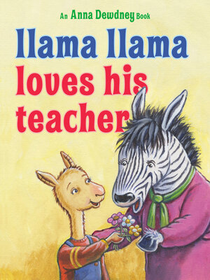 cover image of Llama Llama Loves His Teacher